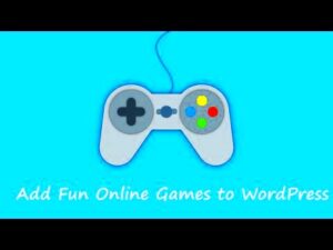 WordPress Games: Add Fun and Functionality to Your Site