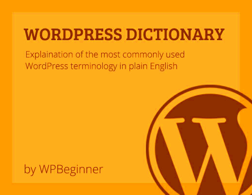 Announcing WPBeginner Glossary  Dictionary of WordPress Terms