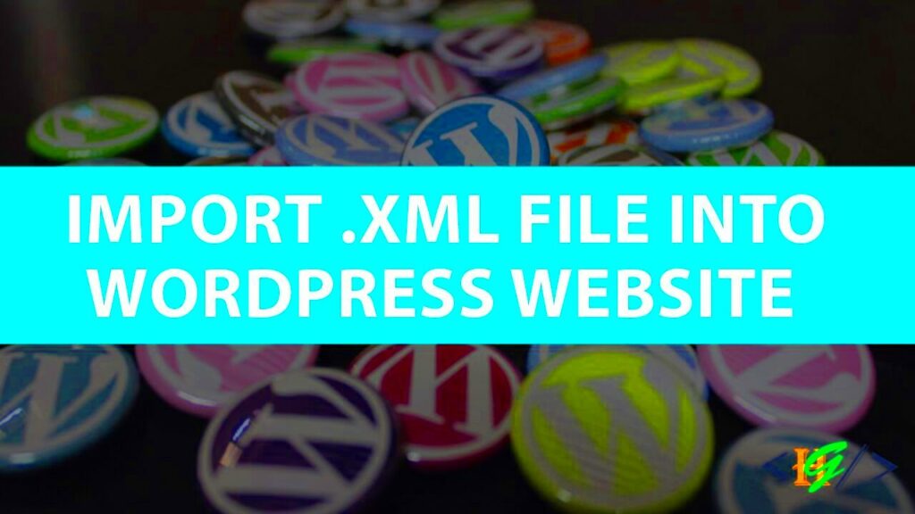 How to Import XML File in WordPress Website  YouTube