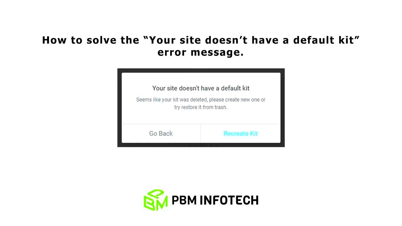 How to solve the Your site doesnt have a default kit error message