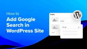 Adding Google Search to Your WordPress Site