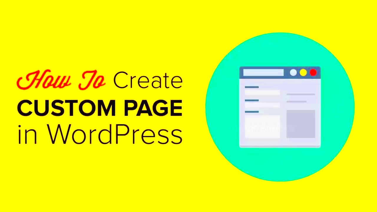 How to Create a Custom Page in WordPress  YouTube