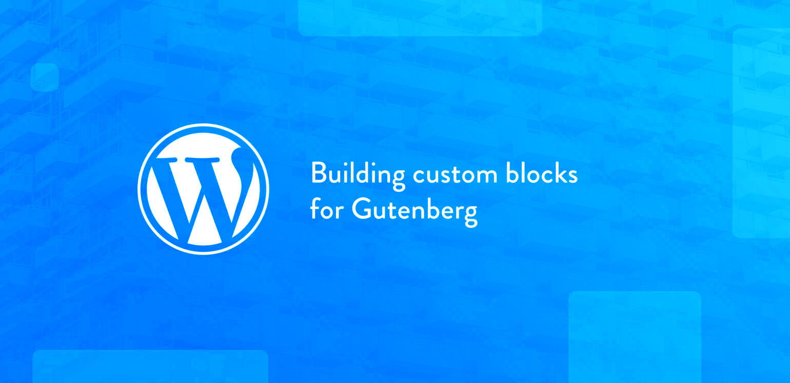 Creating a Custom Gutenberg Block in WordPress  Gutenberg Hub