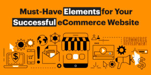 Essential Elements for a Successful Ecommerce Website Header