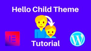 Using Elementor Hello Child Theme