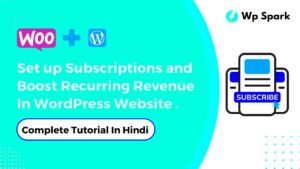 WooCommerce Subscriptions: Managing Recurring Payments