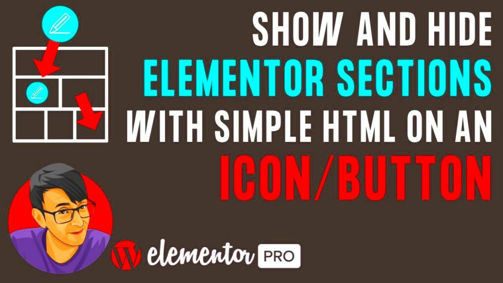 Show and Hide Elementor Sections with HTML on an Icon or Button  and