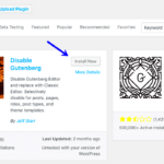 How to Disable the Gutenberg WordPress Editor Need More Time