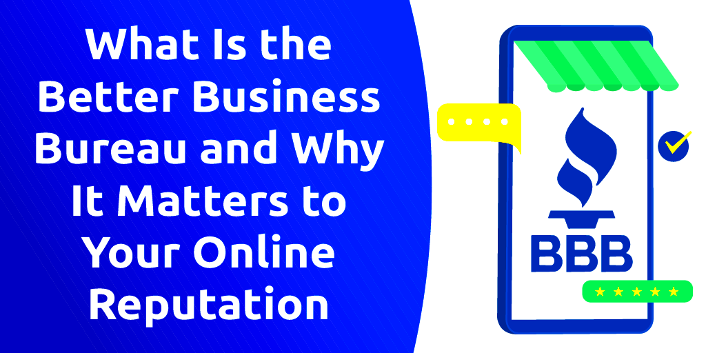 Why Better Business Bureau Matter to Your Online Reputation