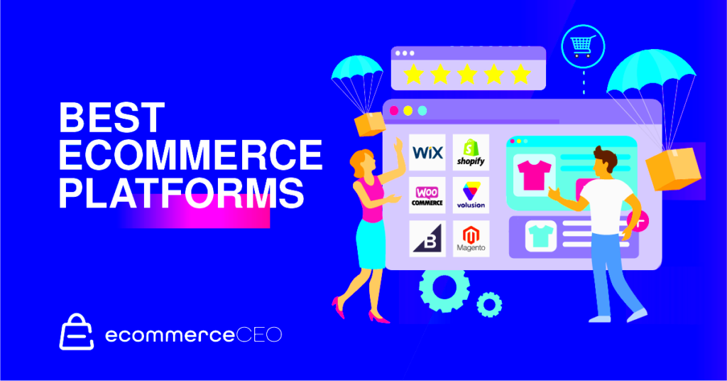 10 Best Ecommerce Platforms Compared  Rated For 2024