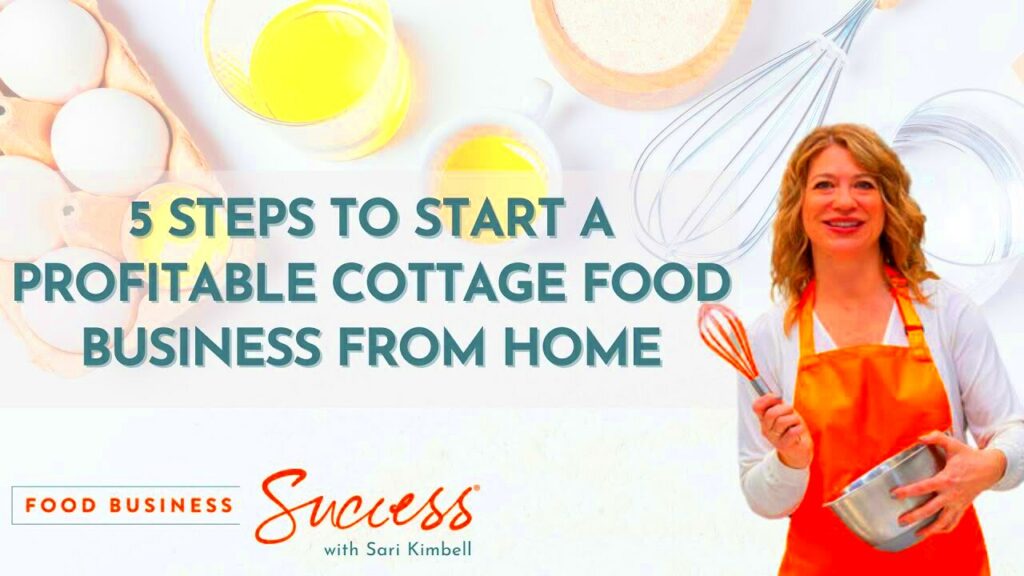 5 Steps To Start A Profitable Cottage Food Business From home  YouTube