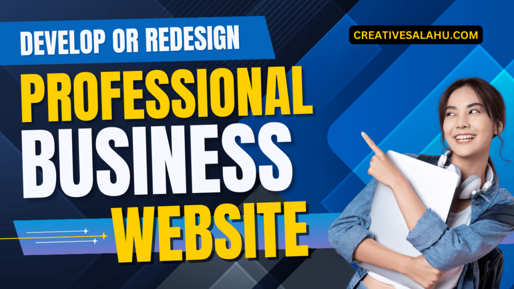 Develop or Redesign a Professional  Business Website